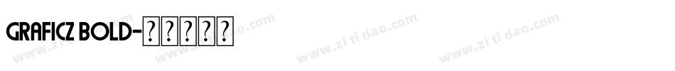 Graficz Bold字体转换